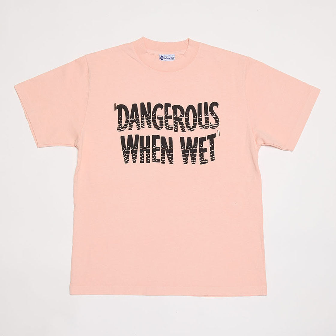 Dangerous When Wet T-shirt (Bellini)