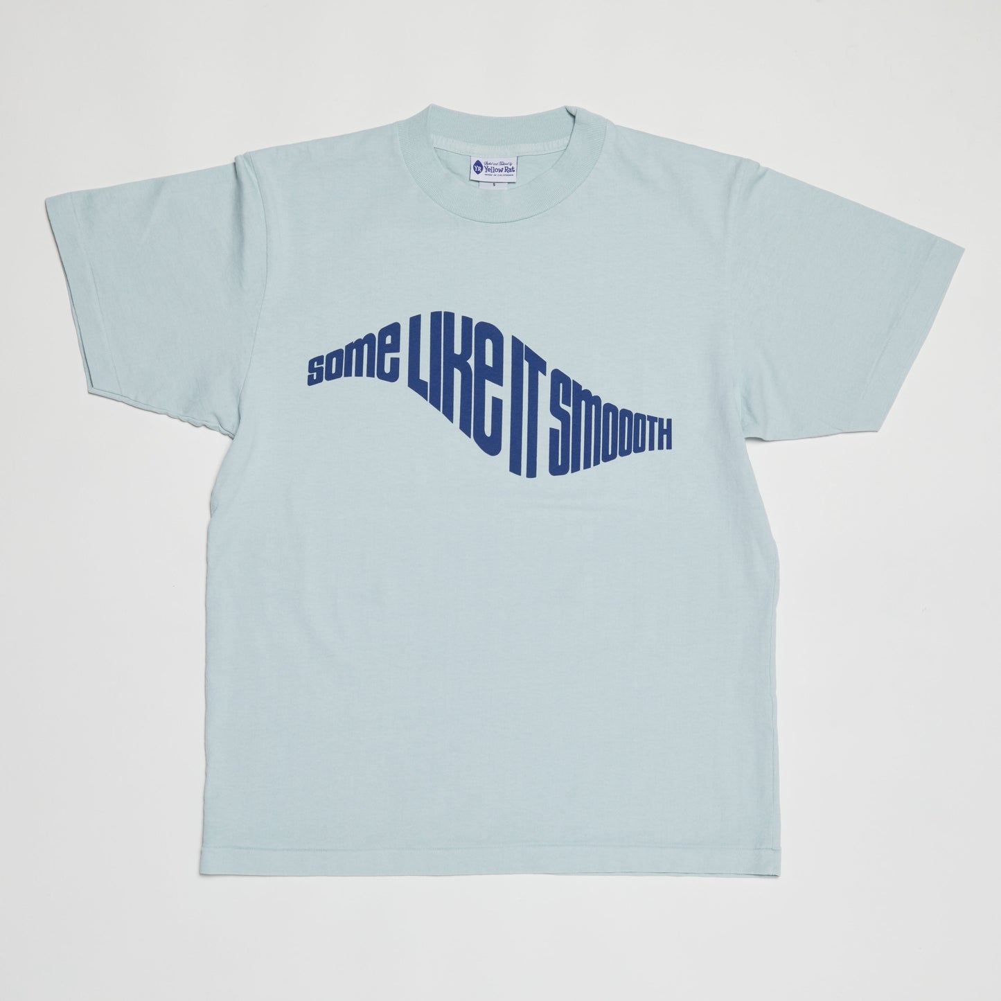 Some Like It Smooth T-Shirt I (Dusty Blue)